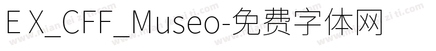 E X_CFF_Museo字体转换